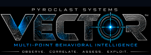 Vector — Multi-point behavioral intelligence. Observe. Correlate. Assess. Exploit.